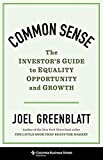 Common Sense: The Investor's Guide to Equality, Opportunity, and Growth