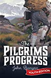 The Pilgrim's Progress: Positive Action Youth Edition
