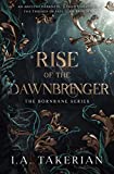 Rise of the Dawnbringer (The Bornbane Series Book 1)