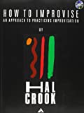 By Hal Crook How to Improvise [Paperback]