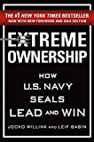 Extreme Ownership: How U.S. Navy SEALs Lead and Win (New Edition)