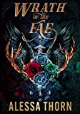 Wrath of the Fae: (Books 1-3): A Fated Mates Fae Romance (The Fae Universe)