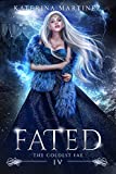 Fated: The Coldest Fae
