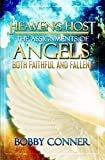 Heaven's Host : The Assignments of Angels - Both Faithful and Fallen