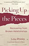 Picking Up the Pieces: Recovering from Broken Relationships