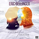 Cuffing Season [Explicit]