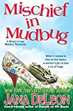 Mischief in Mudbug (Ghost-in-Law Mystery Romance)