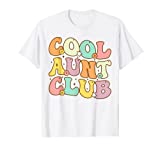 Cool Aunt Club Funny Colorful Cool Aunt Club Aunties T-Shirt