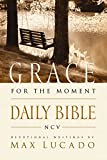 NCV, Grace for the Moment Daily Bible: Spend 365 Days reading the Bible with Max Lucado