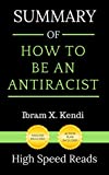 Summary of How to Be an Antiracist