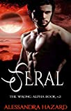 Feral (The Wrong Alpha Book 2)