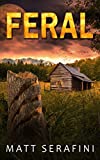 Feral: A Novel of Werewolf Horror