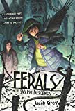 Ferals #2: The Swarm Descends