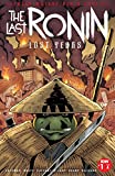 Teenage Mutant Ninja Turtles: The Last RoninThe Lost Years #1 (of 5)