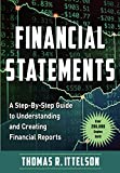 Financial Statements: A Step-by-Step Guide to Understanding and Creating Financial Reports (Over 200,000 copies sold!)