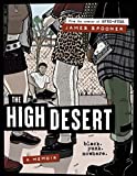 The High Desert: Black. Punk. Nowhere.