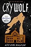Cry Wolf (Wolf Pack Book 3)
