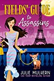 Fields' Guide to Assassins (The Poppy Fields Adventures Book 2)