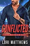 Conflicted: A Second Chance Romantic Suspense (Coast Guard RECON Book 3)