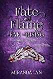 Fate and Flame (Fae Rising Book 3)