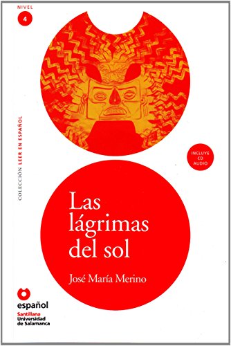 LEER EN ESPAOL NIVEL 4 LAS LAGRIMAS DEL SOL + CD (Leer En Espaol) (Spanish Edition)