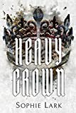 Heavy Crown: A Dark Mafia Romance (Brutal Birthright Book 6)