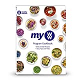 MyWW Program Cookbook - 130 Recipes to Create a Healthy Kitchen