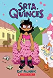 Srta. Quinces (Miss Quinces) (Spanish Edition)
