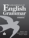 Fundamentals of English Grammar Workbook, 4th Edition