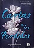 Cartas a los perdidos (Spanish Edition)