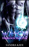 Witch: Hemlock Hollow book one