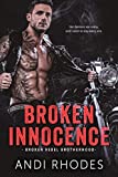 Broken Innocence: Broken Rebel Brotherhood