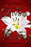 The Divine and the Cursed: A Fae Fantasy Romance (Fae of Alastrona Book 1)