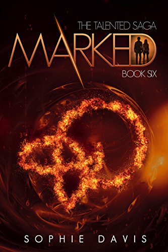 Marked (Talented Saga Book 6)