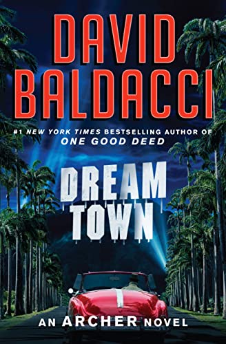 Dream Town (An Archer Novel, 3)