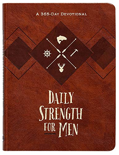 Daily Strength for Men: A 365-Day Devotional (Faux Leather)  Inspirational Words of Wisdom for Men Who Seek to Draw Strength from Gods Word, Great Gift for Men, Fathers Day, Birthdays, and More