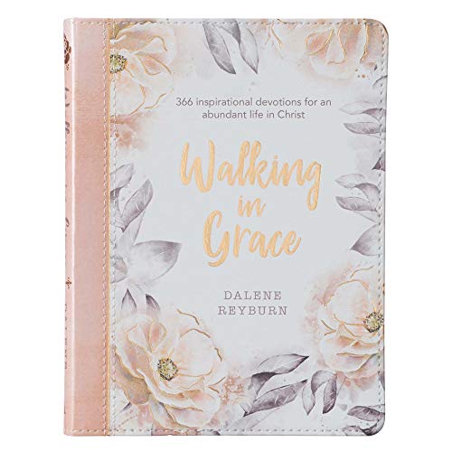Walking in Grace - 366 Inspirational Devotions for an Abundant Life in Christ - Floral Faux Leather Flexcover Devotional Gift Book for Women