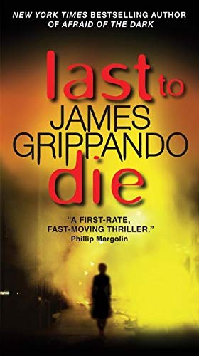 Last to Die (Jack Swyteck Novel, 3)
