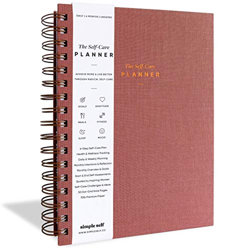 The Self-Care Planner by Simple Self - Undated 6 Month Life Planner - Daily, Monthly, Weekly - Focus on Wellness, Productivity, Achieving Goals, and Happiness (Dusty Rose, Daily Edition: 6 Months)