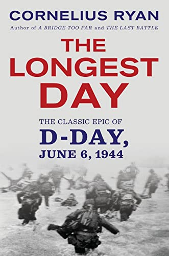 The Longest Day: The Classic Epic of D-Day