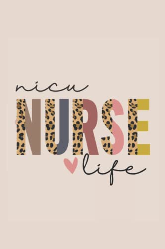 NICU Nurse Notebook - Perfect for Taking Notes; Nurse Appreciation Gift