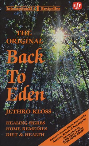 By Jethro Kloss Back to Eden [Mass Market Paperback]