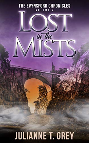 Lost in the Mists: Christian Mystery & Suspense Romance (The Evynsford Chronicles Book 4)
