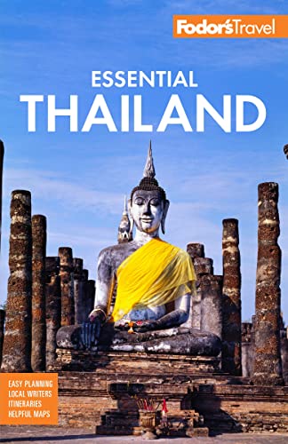 Fodor's Essential Thailand: with Cambodia & Laos (Full-color Travel Guide)