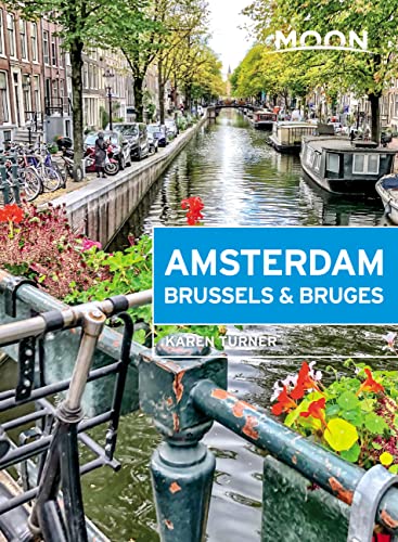 Moon Amsterdam, Brussels & Bruges (Travel Guide)