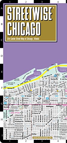 Streetwise Chicago Map - Laminated City Center Street Map of Chicago, Illinois - Folding pocket size travel map with CTA, Metra map  (Streetwise Maps)