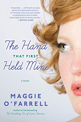 The Hand That First Held Mine: A Novel