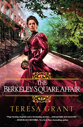 The Berkeley Square Affair (Malcolm & Suzanne Rannoch Historical Mysteries Book 8)