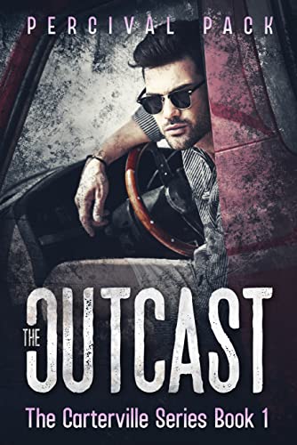 The Outcast: The Carterville Series: Book 1