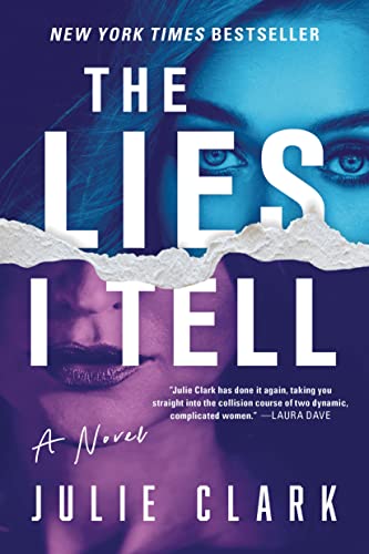 The Lies I Tell: A Novel